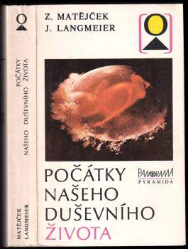 Počátky našeho duševního života