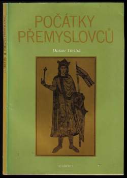 Dušan Třeštík: Počátky Přemyslovců