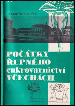 Počátky řepného cukrovarnictví v Čechách