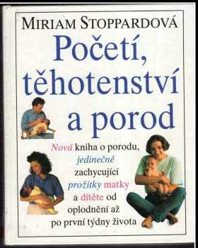 Miriam Stoppard: Početí, těhotenství a porod