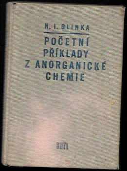 Nikolaj Leonidovič Glinka: Početní příklady z anorganické chemie