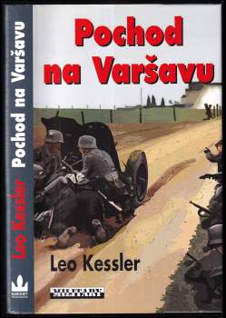 Leo Kessler: Pochod na Varšavu