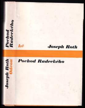 Pochod Radeckého - Joseph Roth (1974, Odeon) - ID: 851010