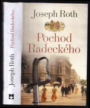 Pochod Radeckého - Joseph Roth (2012, Leda) - ID: 1658910