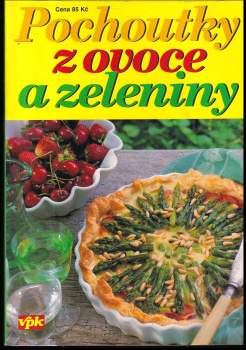 Pochoutky z ovoce a zeleniny