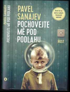 Pavel Vladimirovič Sanajev: Pochovejte mě pod podlahu