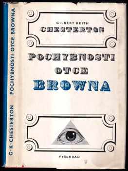 Pochybnosti otce Browna - G. K Chesterton, Gilbert Keith Chesterton (1974, Vyšehrad) - ID: 691525