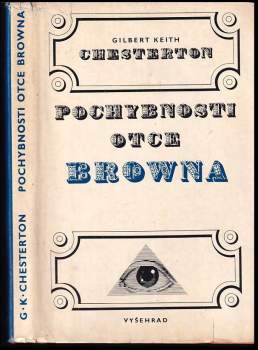 Pochybnosti otce Browna - G. K Chesterton, Gilbert Keith Chesterton (1974, Vyšehrad) - ID: 818931