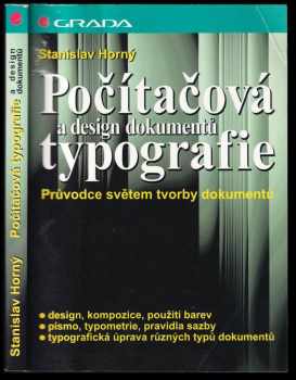 Stanislav Horný: Počítačová typografie a design dokumentů : průvodce světem tvorby dokumentů