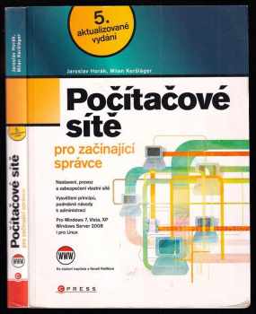 Jaroslav Horák: Počítačové sítě pro začínající správce
