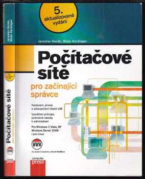 Jaroslav Horák: Počítačové sítě pro začínající správce
