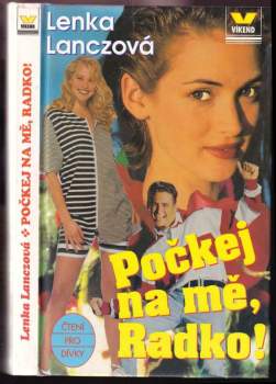 Lenka Lanczová: Počkej na mě, Radko!