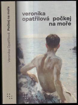 Veronika Opatřilová: Počkej na moře
