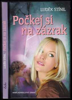 Luděk Stínil: Počkej si na zázrak