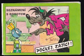 Počkej, zajíci! Seznámení s robotem