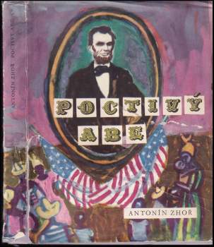 Antonín Zhoř: Poctivý Abe