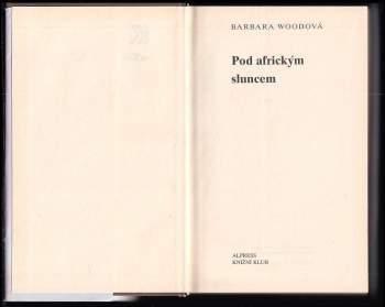 Barbara Wood: Pod africkým sluncem