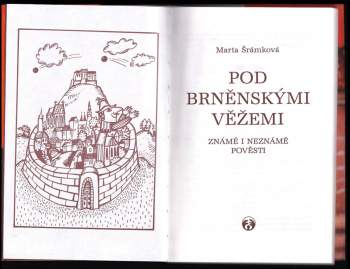 Marta Šrámková: Pod brněnskými věžemi