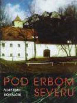 Vlastimil Kovalčík: Pod erbom severu