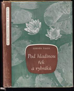 Pod hladinou řek a rybníků