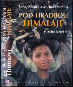 Pod hradbou Himálaje, aneb, Hledání Šangri-la