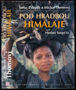 Pod hradbou Himálaje, aneb, Hledání Šangri-la