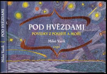 Miloš Vacík: Pod hvězdami