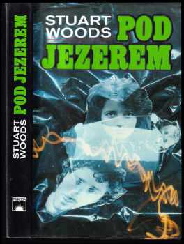 Pod jezerem - Stuart Woods (1993, Príroda) - ID: 253871