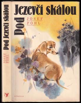 Josef Pohl: Pod Jezevčí skálou
