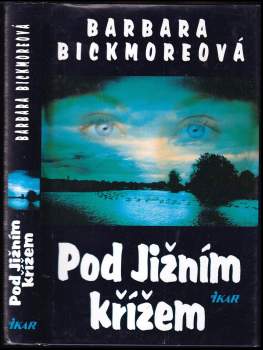 Barbara Bickmore: Pod Jižním křížem