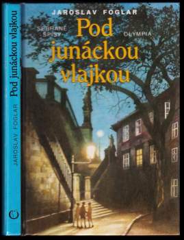 Jaroslav Foglar: Pod junáckou vlajkou