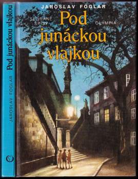 Jaroslav Foglar: Pod junáckou vlajkou