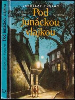 Jaroslav Foglar: Pod junáckou vlajkou