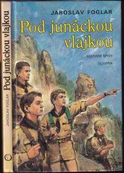 Jaroslav Foglar: Pod junáckou vlajkou