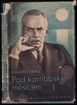 Eugene O'Neill: Pod karibským měsícem