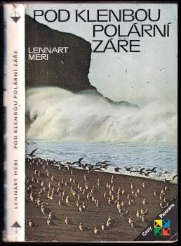 Lennart Meri: Pod klenbou polární záře