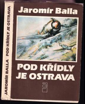 Jaromír Balla: Pod křídly je Ostrava