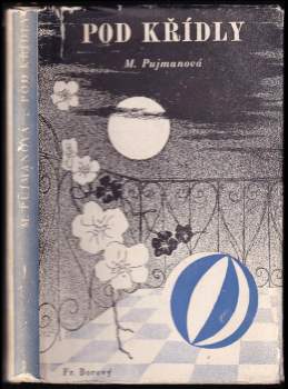 Marie Pujmanová: Pod křídly