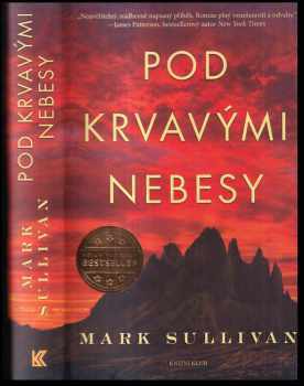 Mark T Sullivan: Pod krvavými nebesy