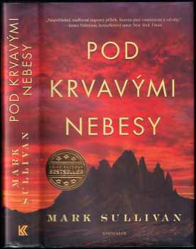 Mark T Sullivan: Pod krvavými nebesy