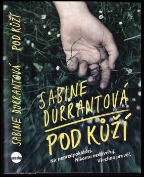 Sabine Durrant: Pod kůží