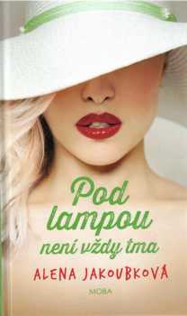 Pod lampou není vždy tma