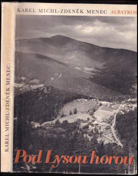 Karel Michl: Pod Lysou horou