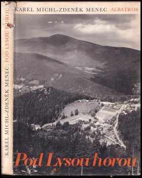 Karel Michl: Pod Lysou horou