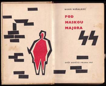 Boris Nedjalkov: Pod maskou majora SS