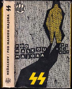 Pod maskou majora SS
