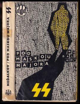 Boris Nedjalkov: Pod maskou majora SS