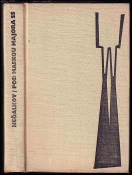 Boris Nedjalkov: Pod maskou majora SS