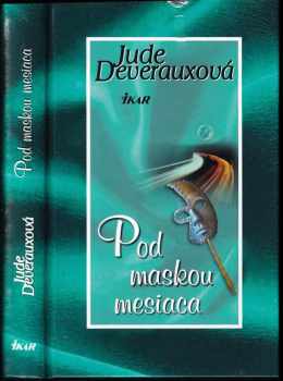 Jude Deveraux: Pod maskou mesiaca