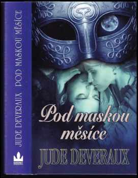 Jude Deveraux: Pod maskou měsíce